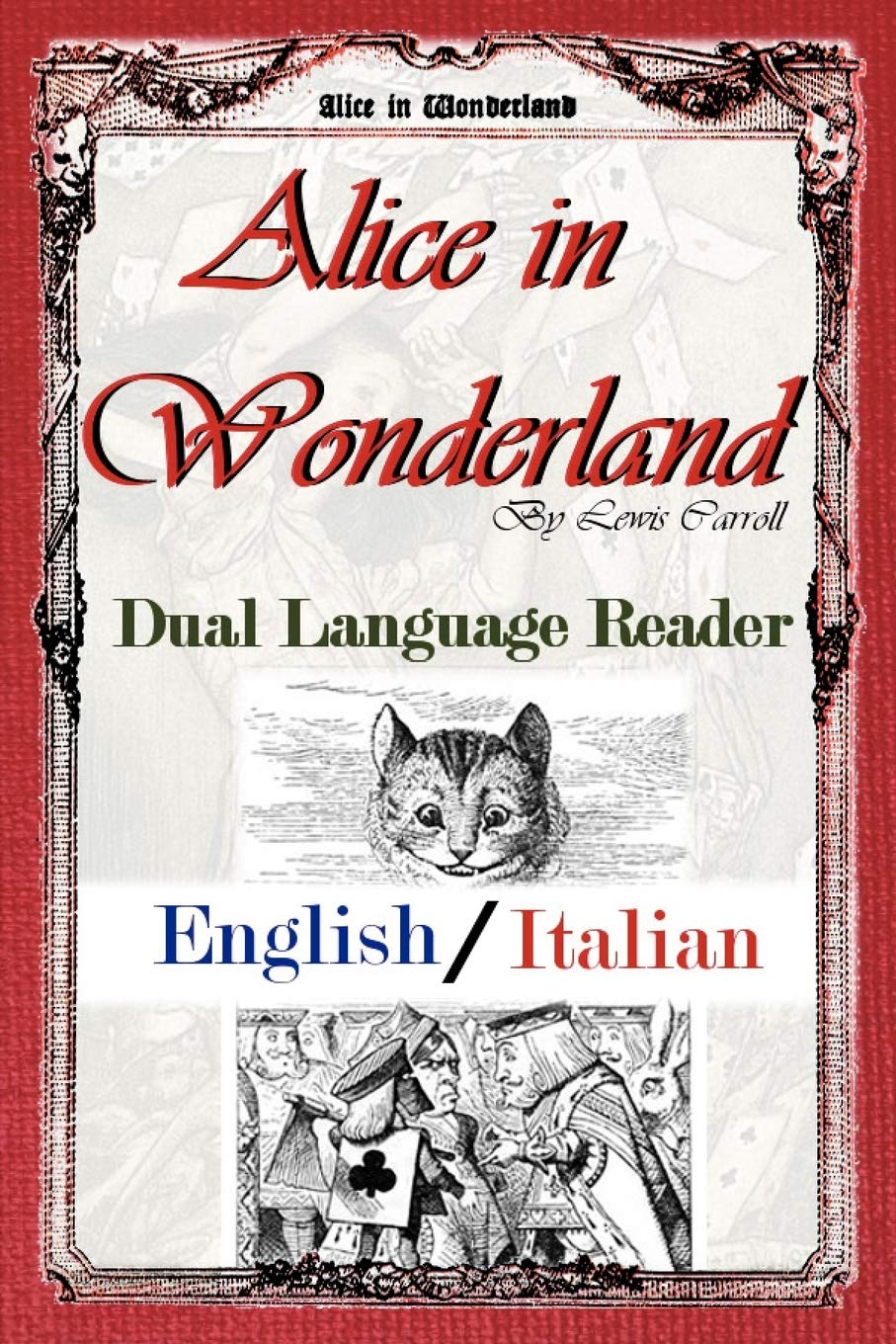 Alice in Wonderland: Dual Language Reader (English/Italian) book