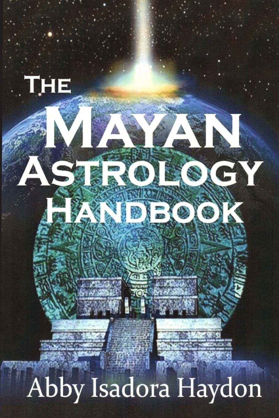 The Mayan Astrology Handbook Religion & Esotericism