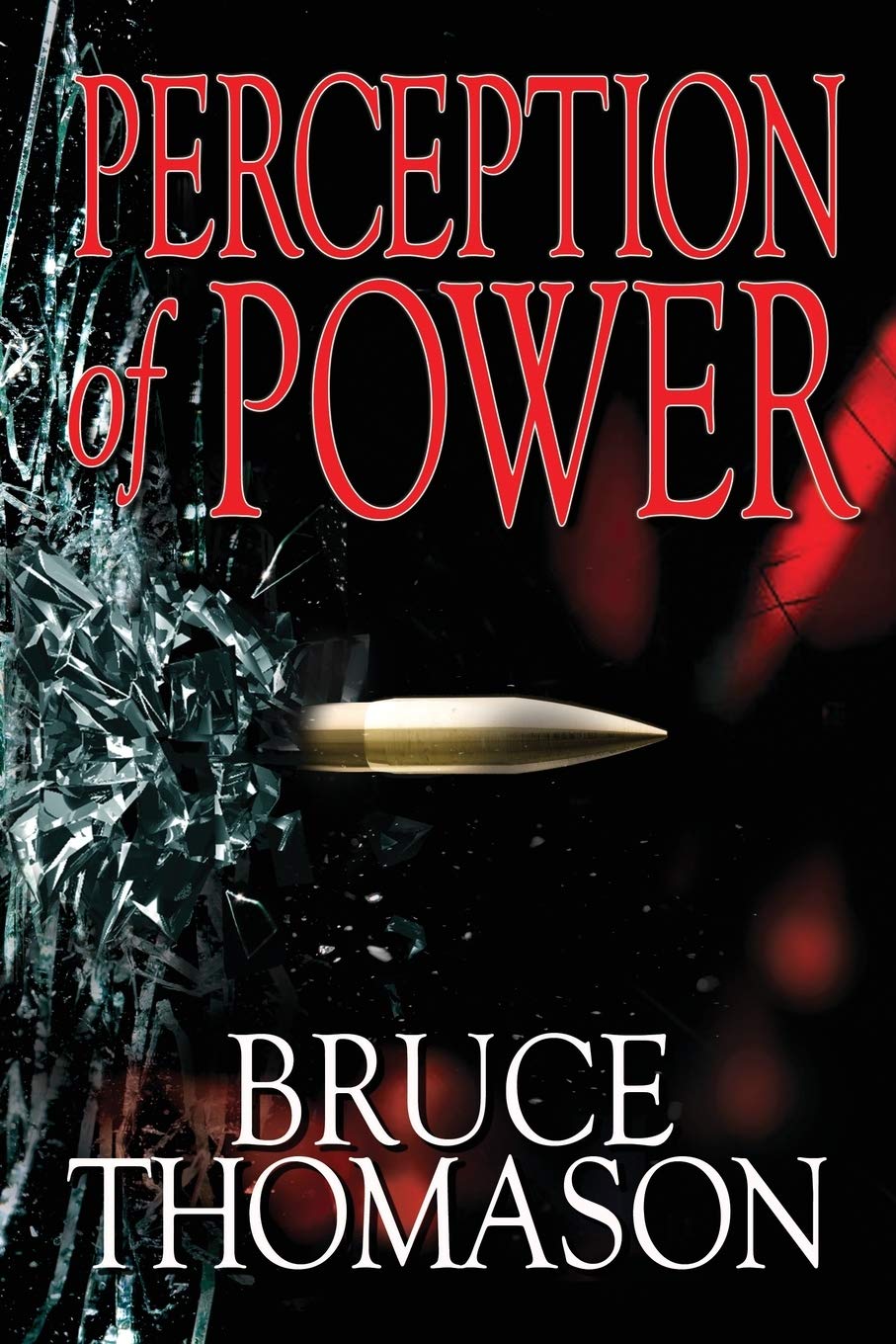 Perception of Power (Detective Clay Randall Series, Band 3) Contemporary literature