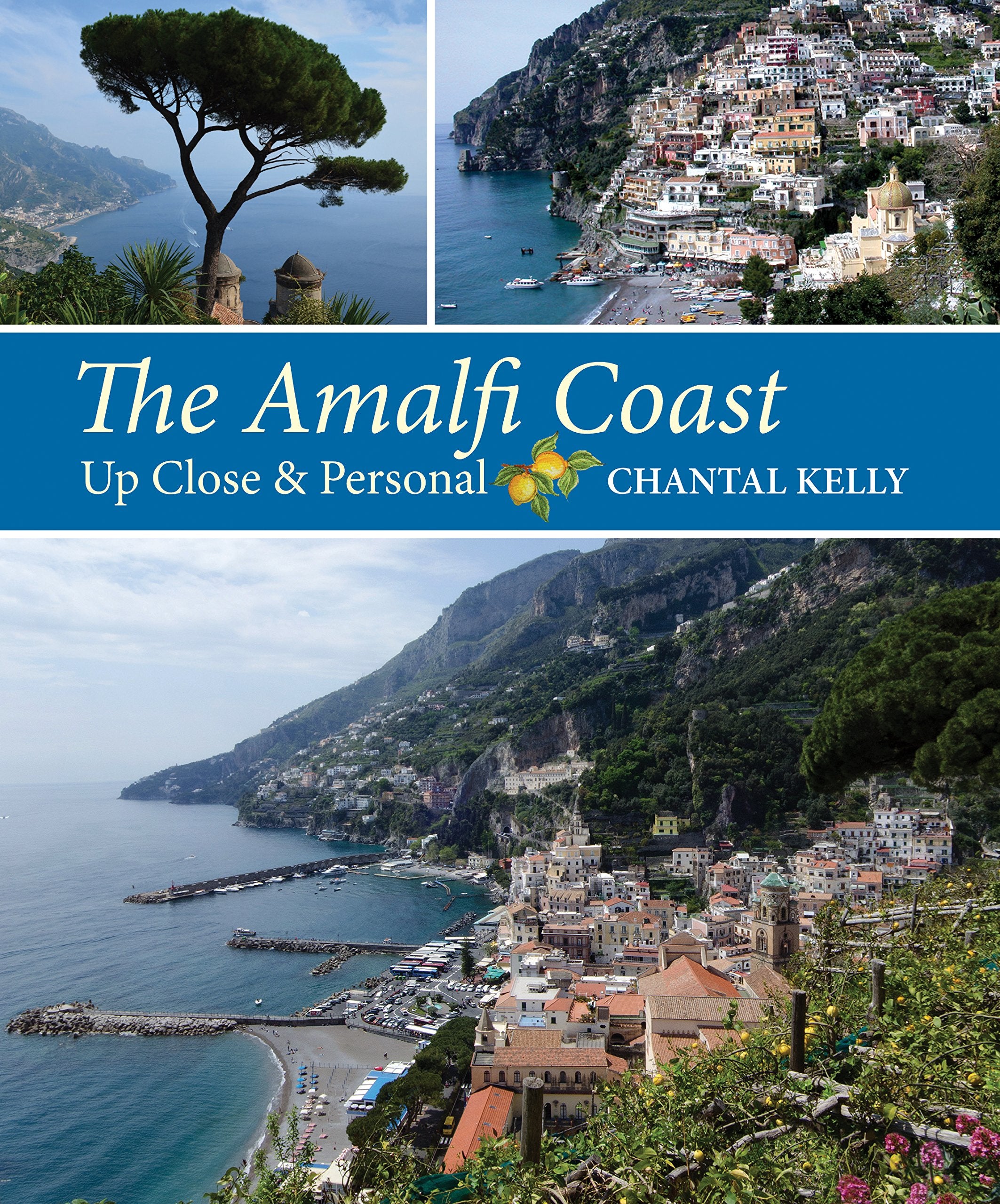The Amalfi Coast Up Close & Personal Books