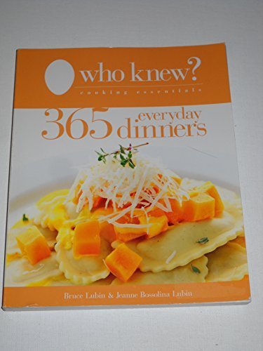Who Knew? Cooking Essentials 365 Everyday Dinners Books