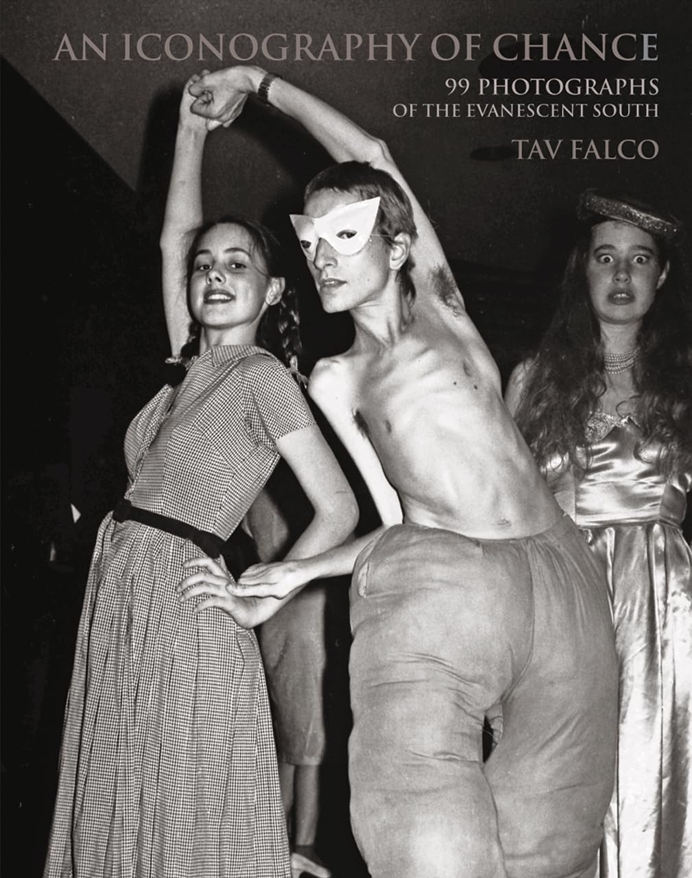 An Iconography of Chance: 99 Photographs of the Evanescent South Travel Books