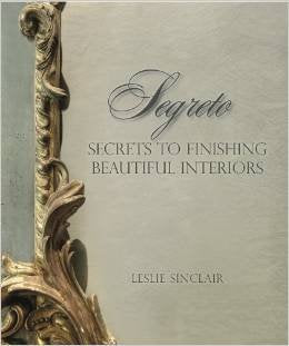 Segreto: Secrets to finishing beautiful interiors Hobbies & Crafts