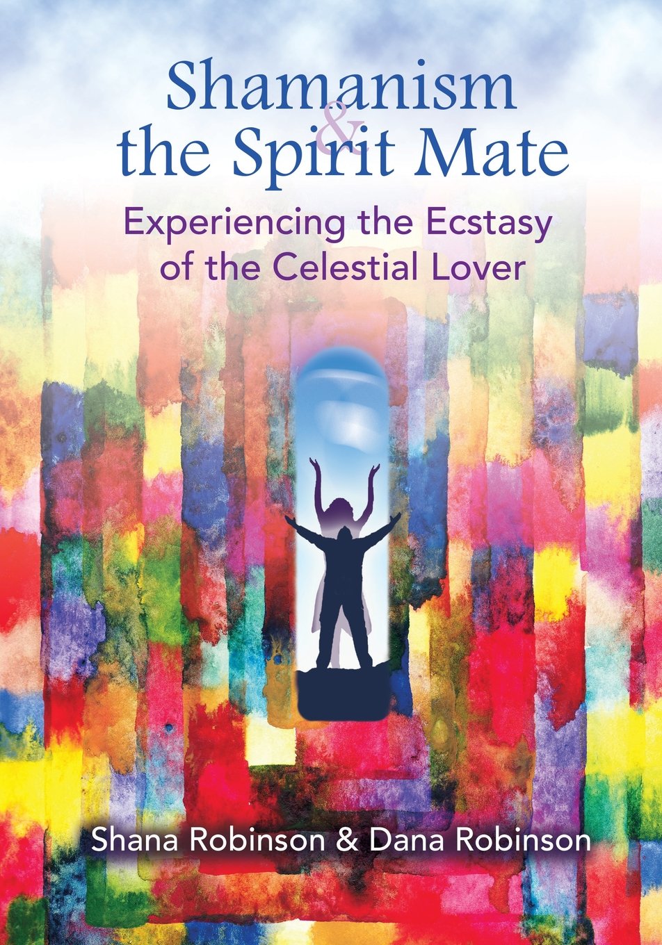 Shamanism & the Spirit Mate book
