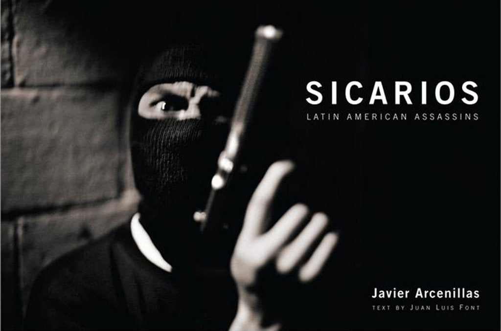 Sicarios : Latin American Assassins: Latin America Books