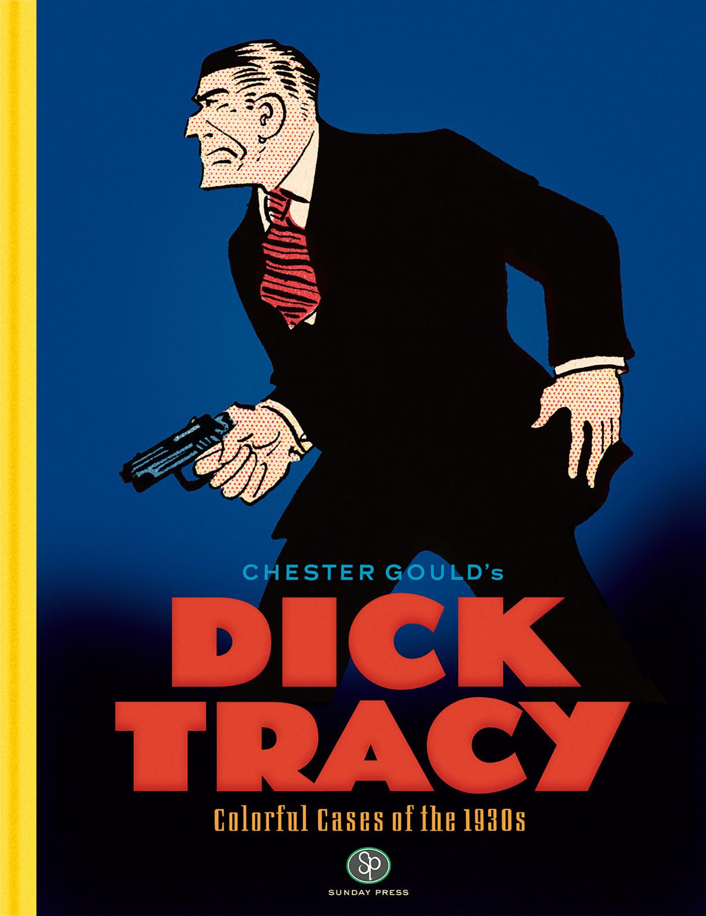 Dick Tracy: Colorful Cases of the 1930s book