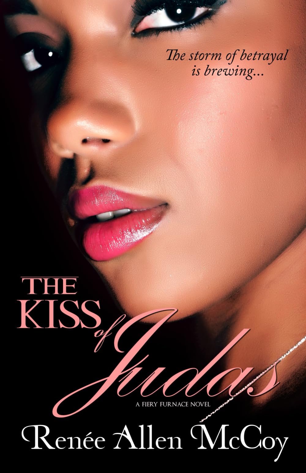 The Kiss of Judas (The Fiery Furnace, Band 1) International