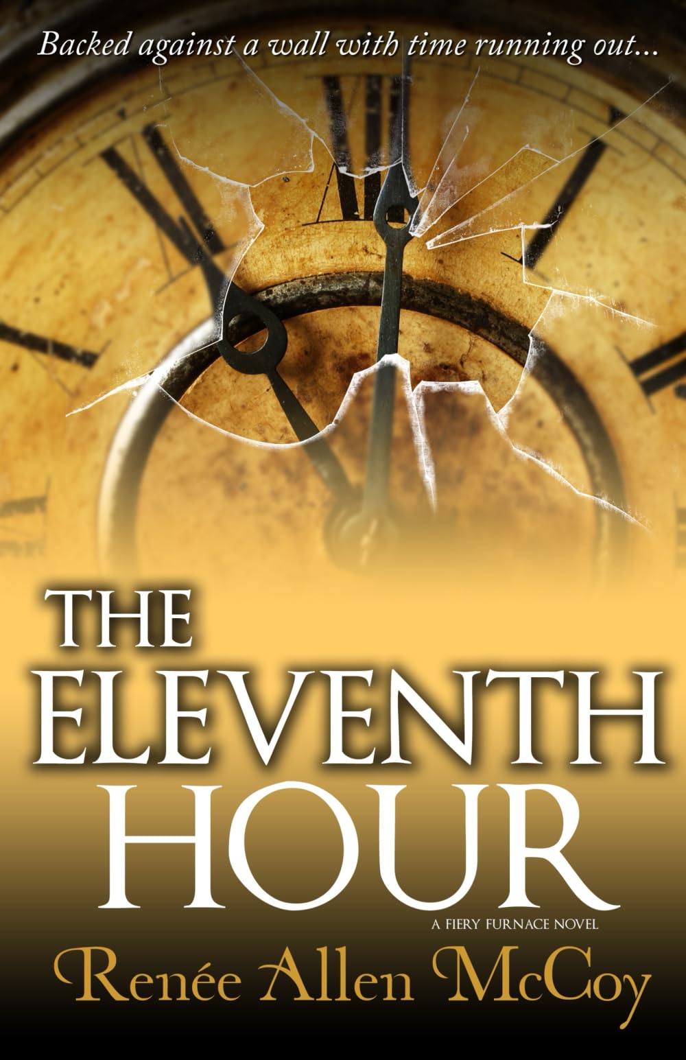 The Eleventh Hour (The Fiery Furnace, Band 3) International