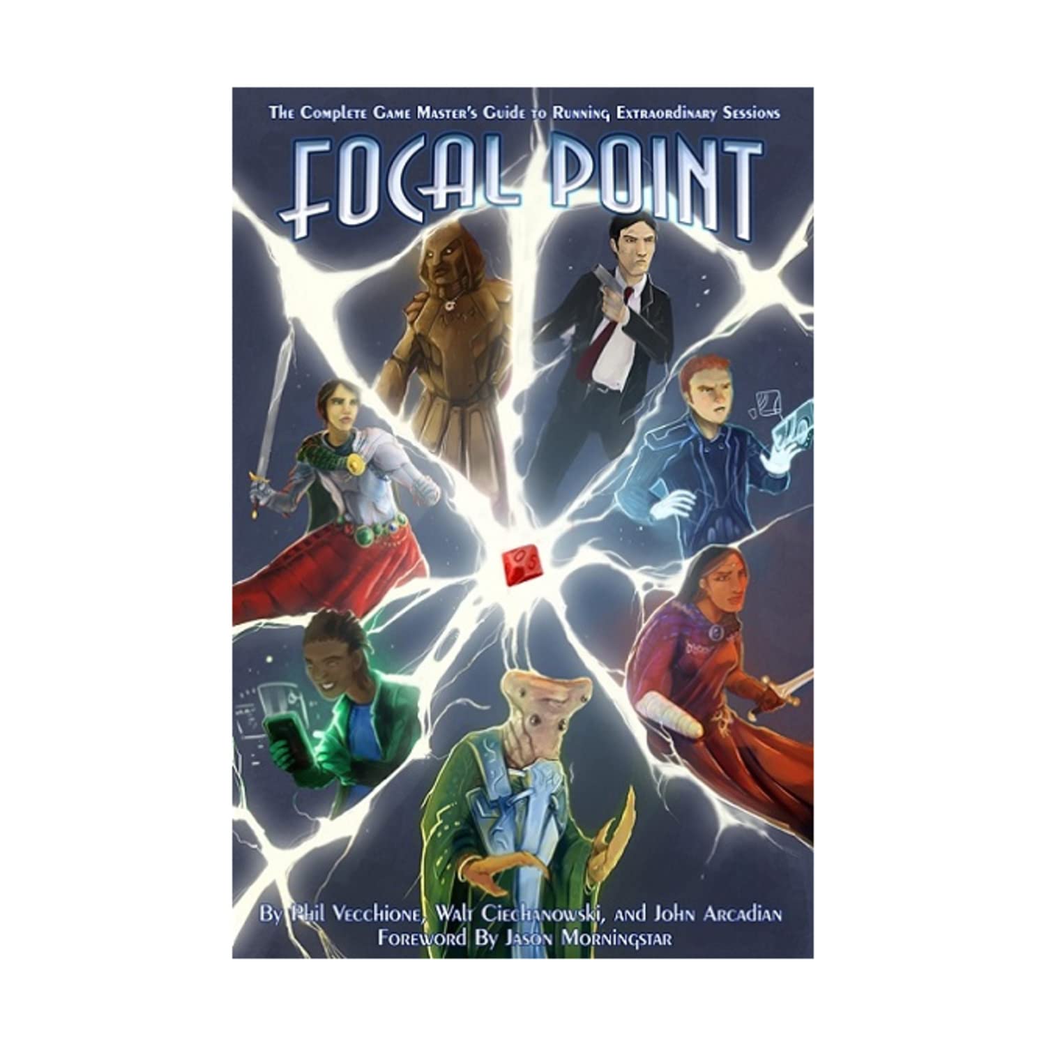 Focal Point: The Complete Game master's Guide to Running Extraordinary Sessions (EGP42006) Books
