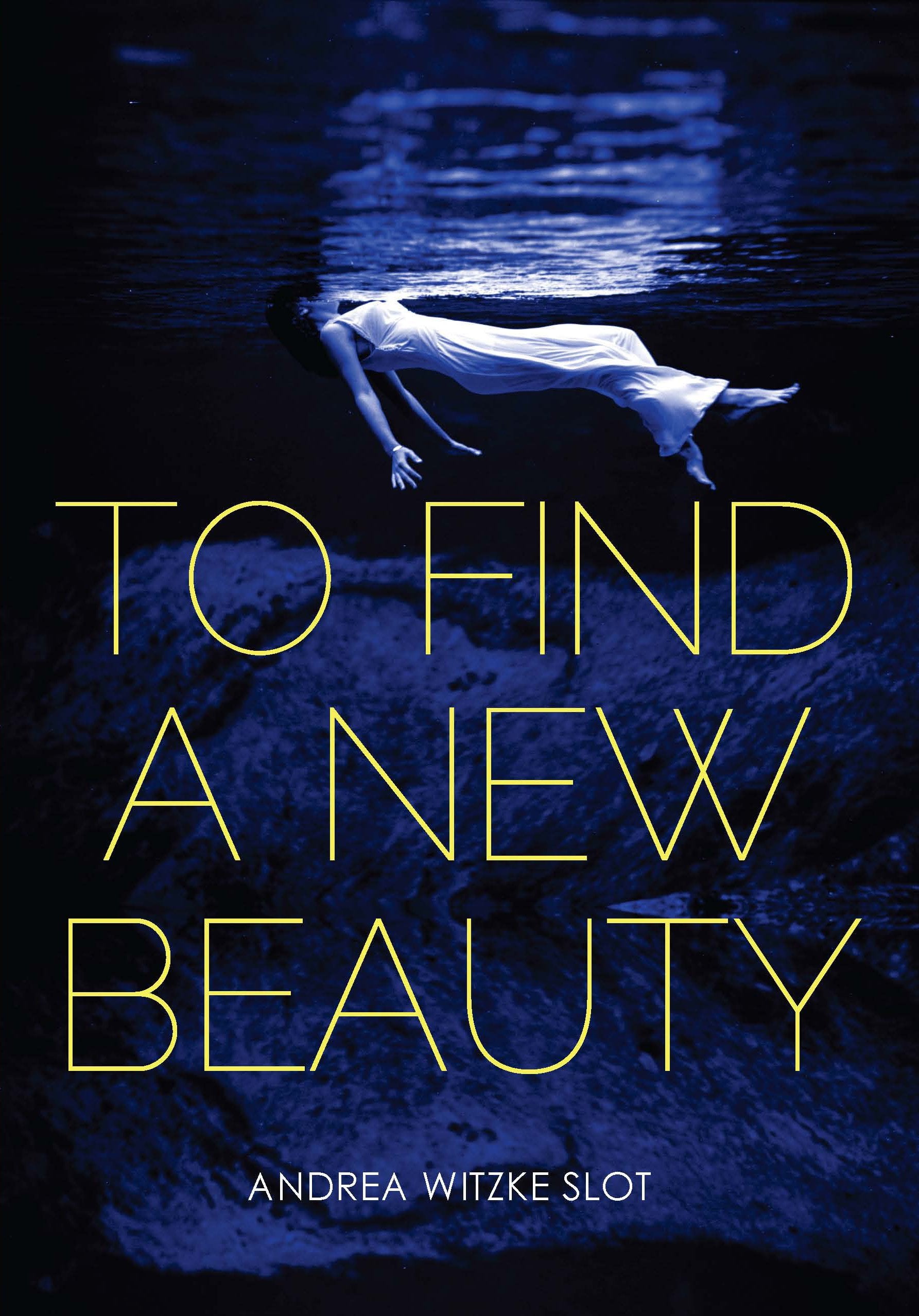 To Find a New Beauty Poetry