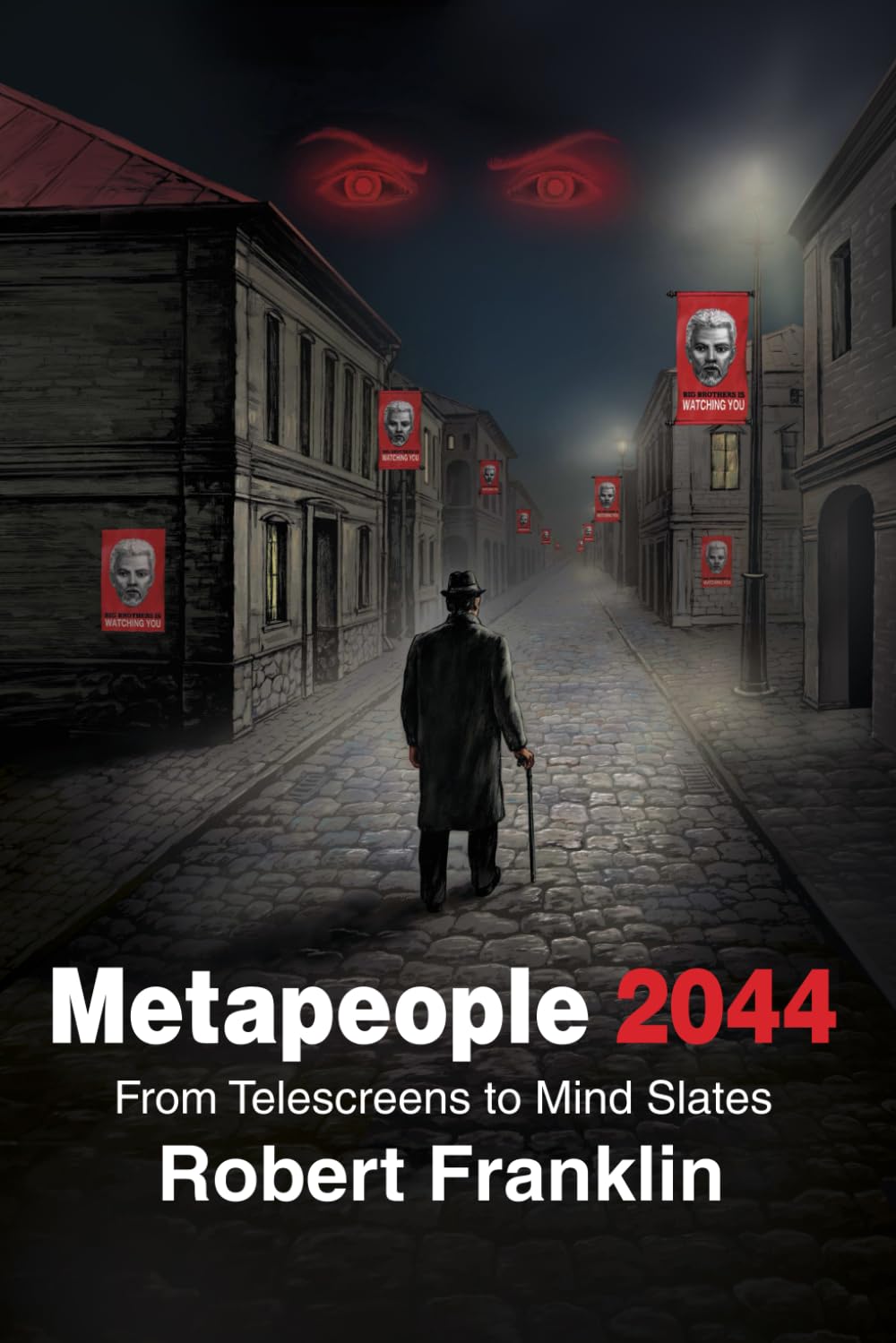 Metapeople 2044: From Telescreens to Mind Slates Fantasy & Sci-Fi