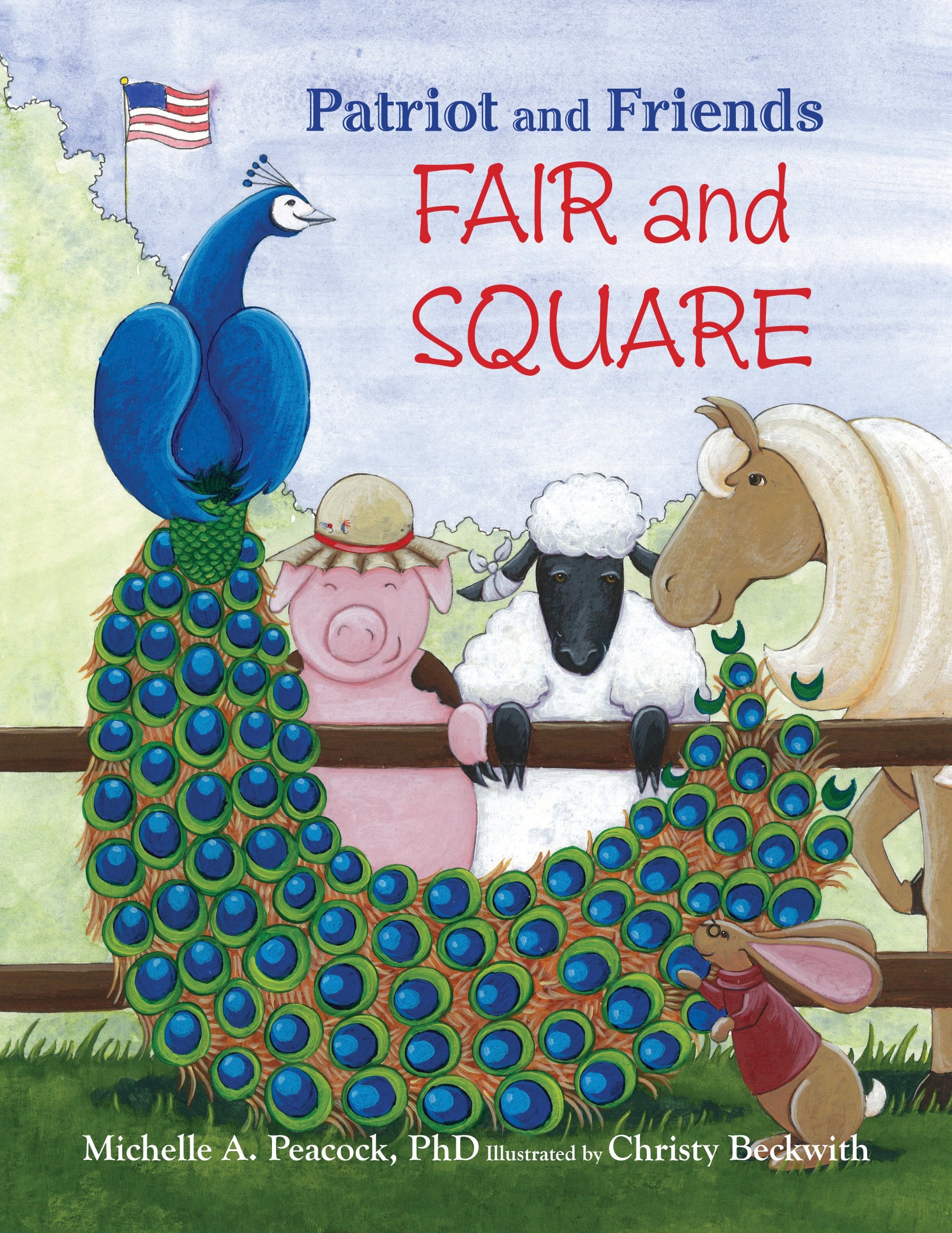 Patriot and Friends: Fair and Square book
