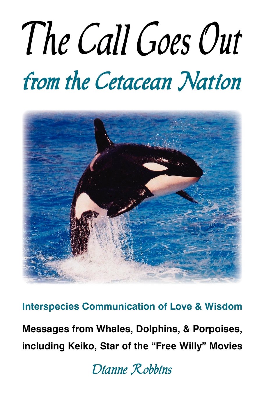 The Call Goes Out from the Cetacean Nation book
