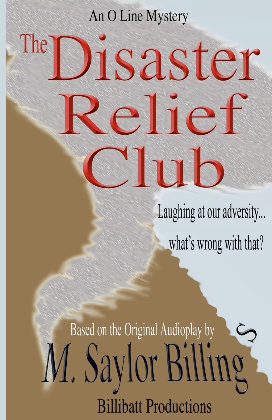 The Disaster Relief Club. An O Line Mystery. Detective & CSI