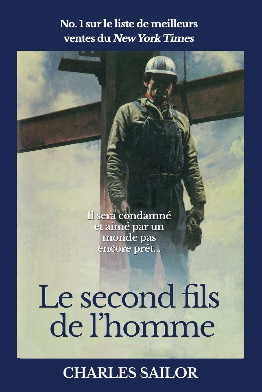 Le Second Fils de L'homme: Il Sera Condamme et Aime Par Unmonde Pas Encore Pret book