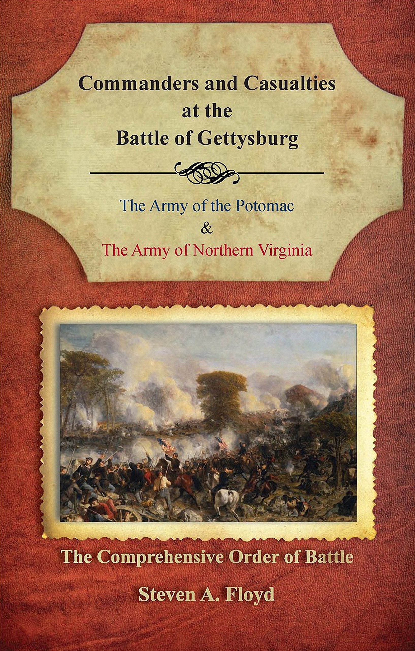 Commanders and Casualties at the Battle of Gettysburg: The Comprehensive Order of Battle Social Sciences