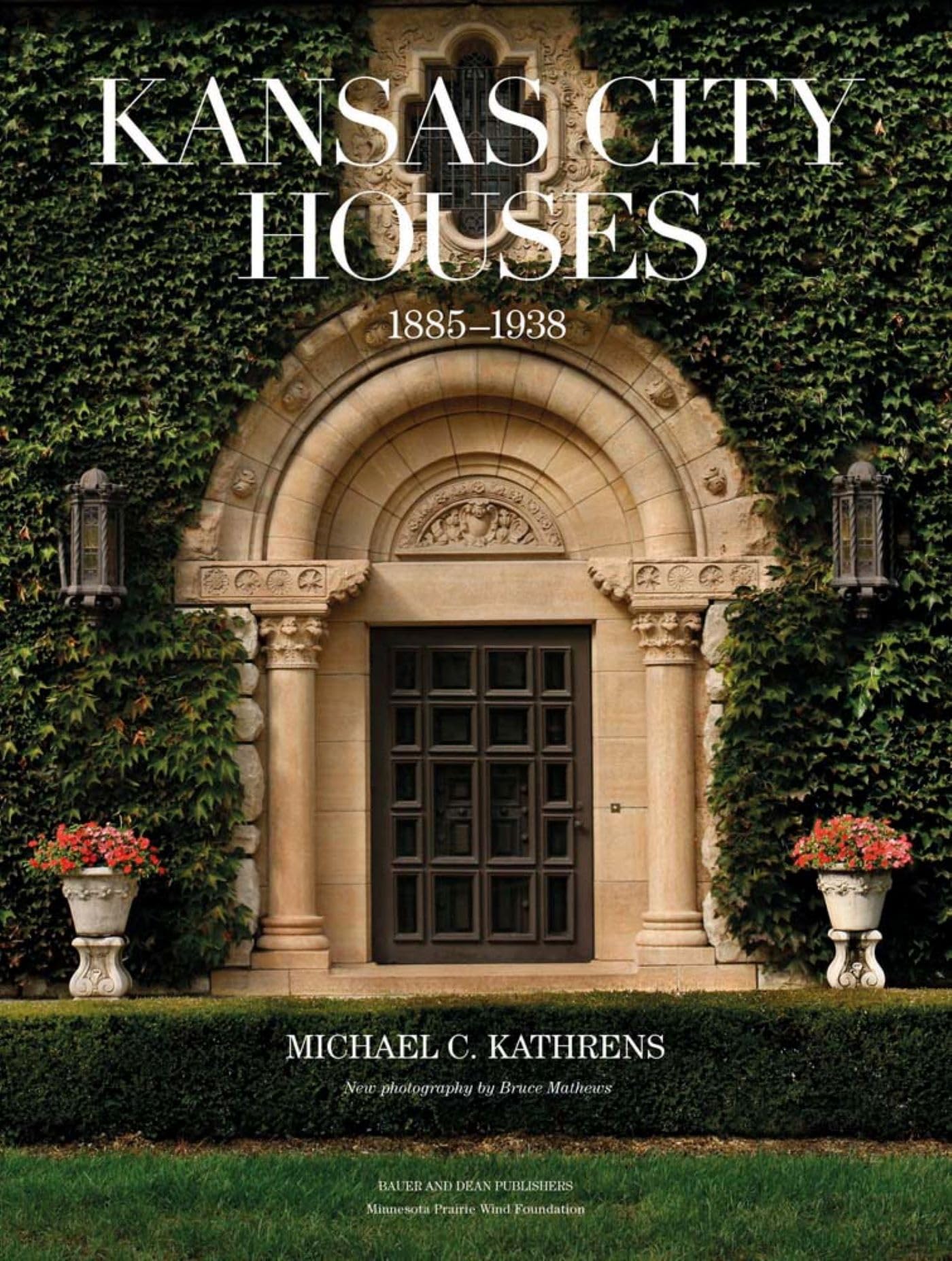 Kansas City Houses 1885-1938 Architecture