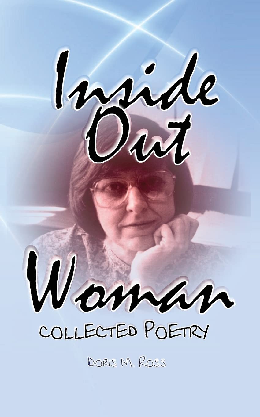 Inside Out Woman: Collected Poetry Poetry