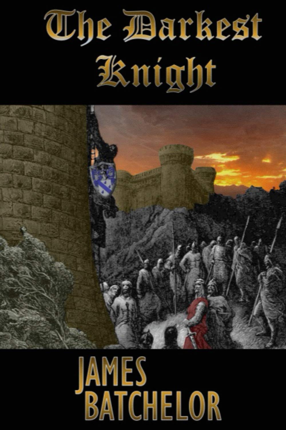 The Darkest Knight (The Crusades Series, Band 3) Action & Adventure