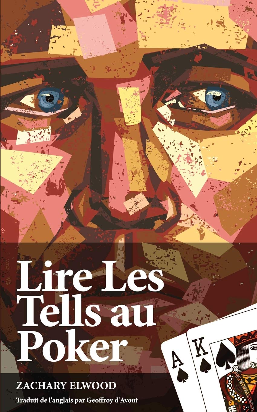 Lire Les Tells Au Poker Leisure & Fun