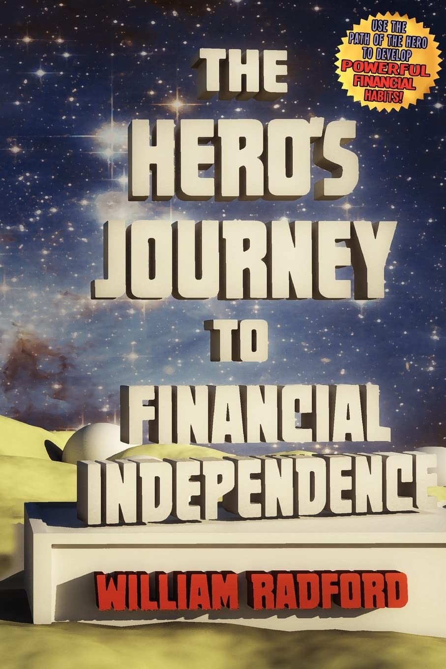 The Hero's Journey to Financial Independence Business, Finance & Career