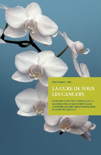 LA CURE DE TOUS LES CANCERS book