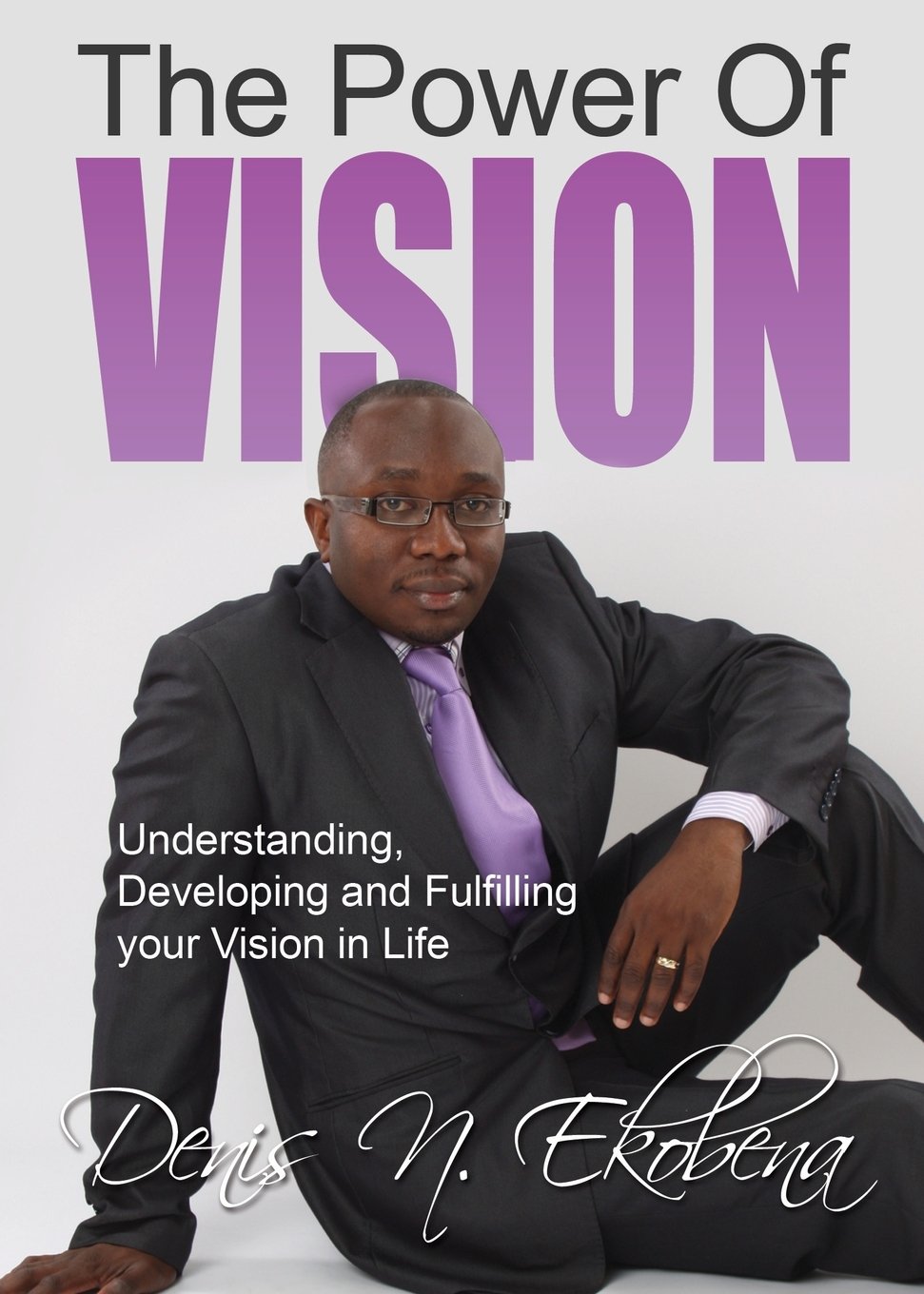 The Power of Vision Business, Finance & Career