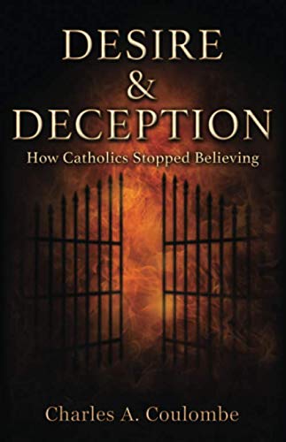 Product Image: Desire & Deception: How Catholics Stopped Believing