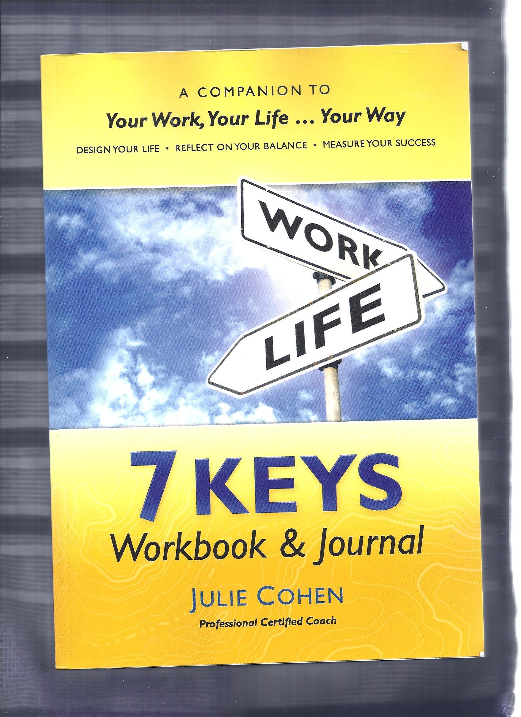 7 Keys Workbook and Journal : A Companion to Your book