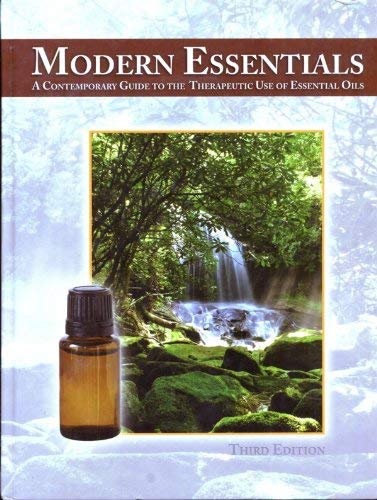 Modern Essentials: A Contemporary Guide to Therapeutic Use of Essential Oils Books