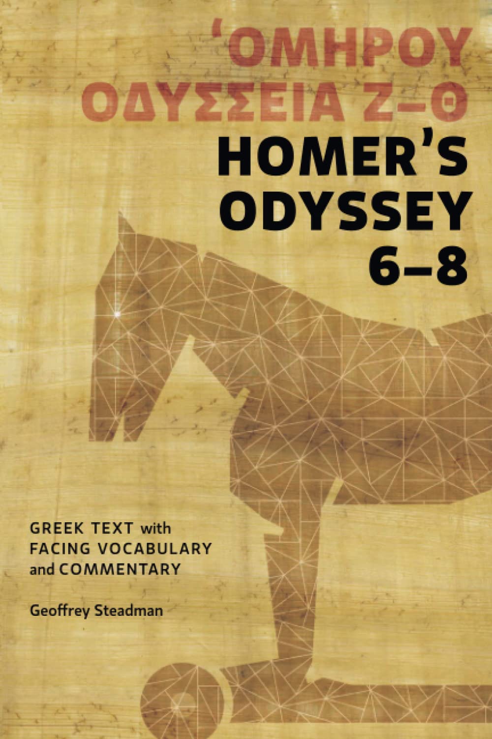 Homer's Odyssey 6-8: Greek Text with Facing Vocabulary and Commentary Foreign Languages ​​& Dictionaries