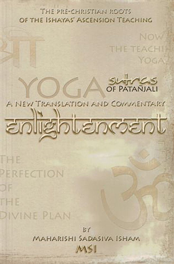 Enlightenment: The Yoga Sutras of Patanjali: A New Translation and Commentary Philosophy