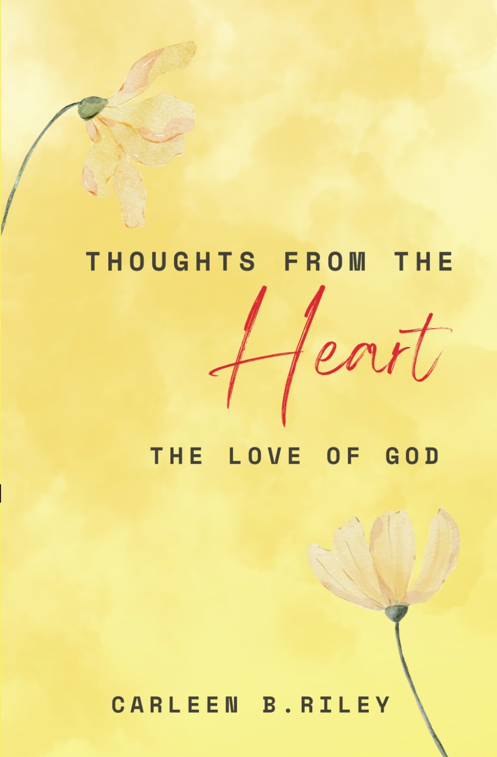 Thoughts From the Heart: The Love of God Religion & Esotericism
