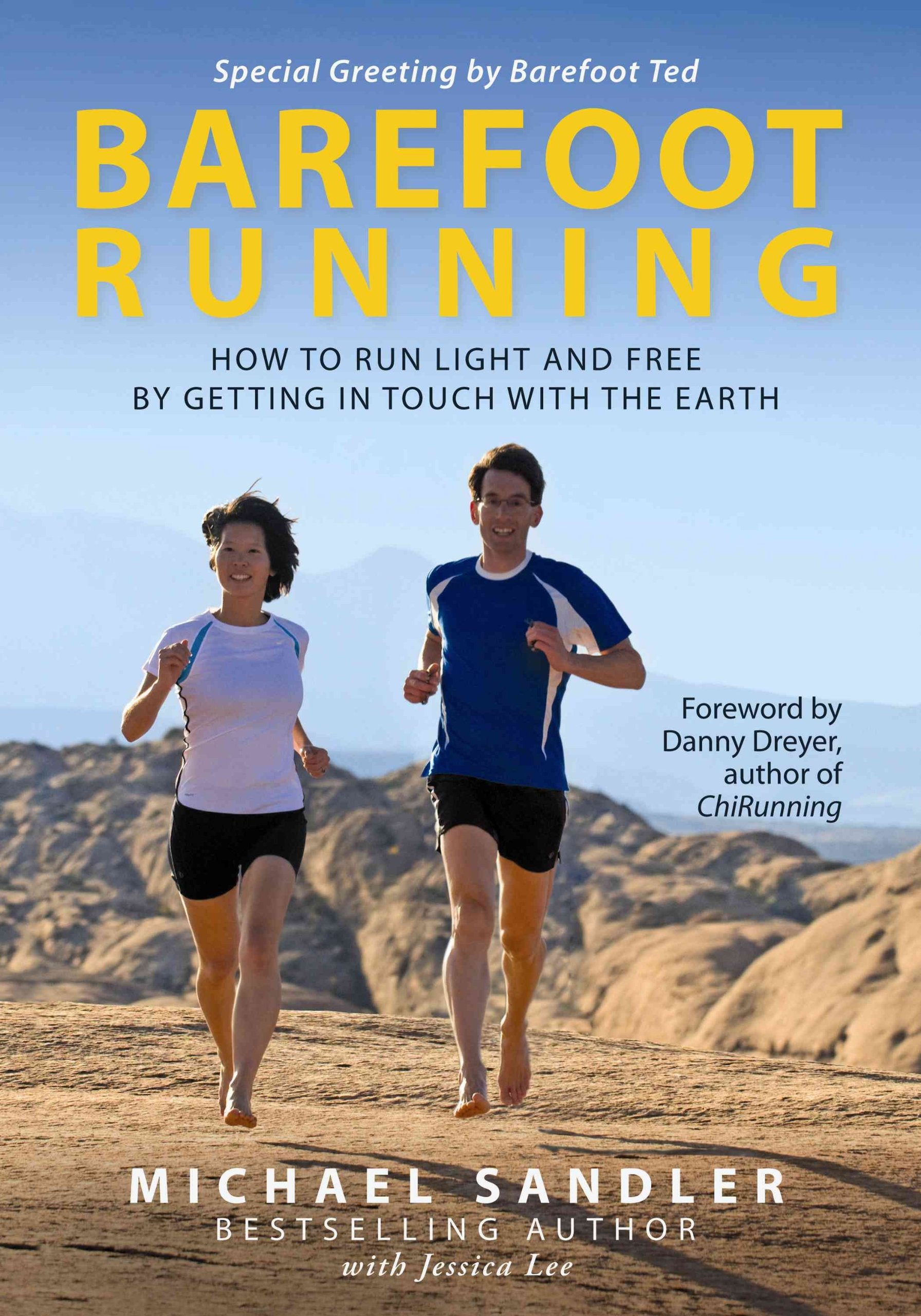 Barefoot Running: How to Run Light and Free by Getting in Touch with the Earth Leisure & Fun