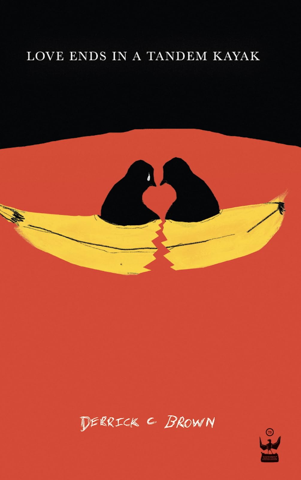 Love Ends in a Tandem Kayak Poetry