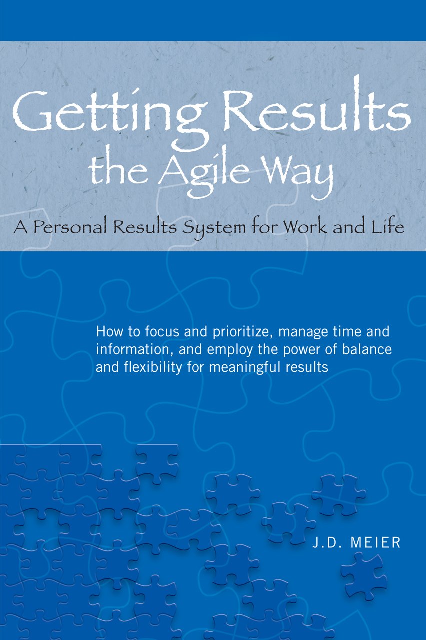 Getting Results the Agile Way Business, Finance & Career Books