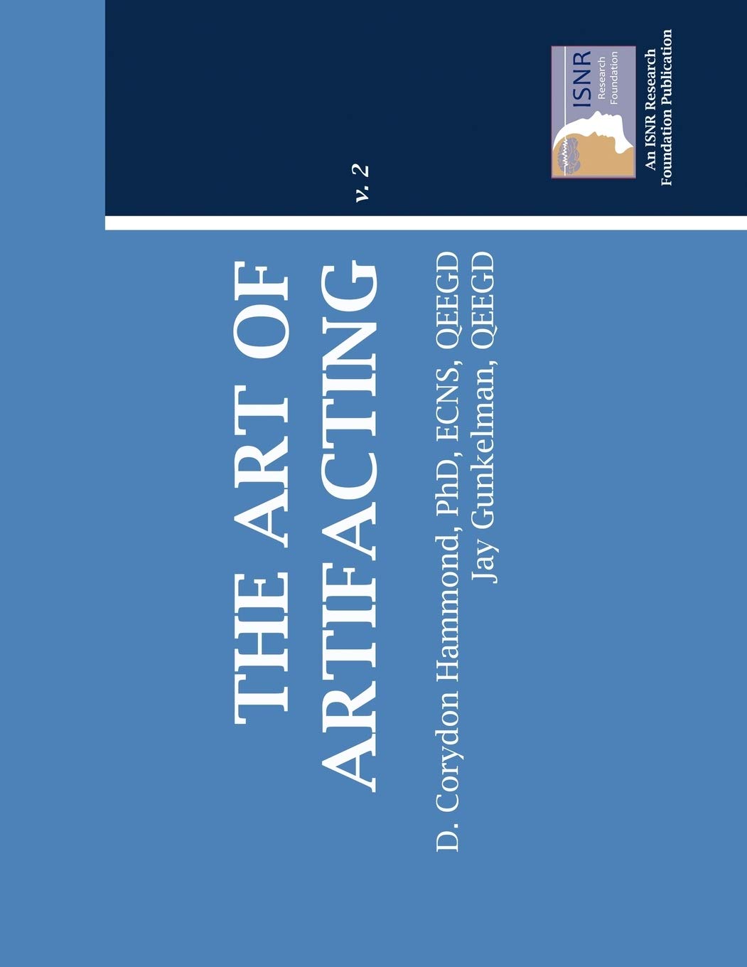 The Art Of Artifacting Medicine