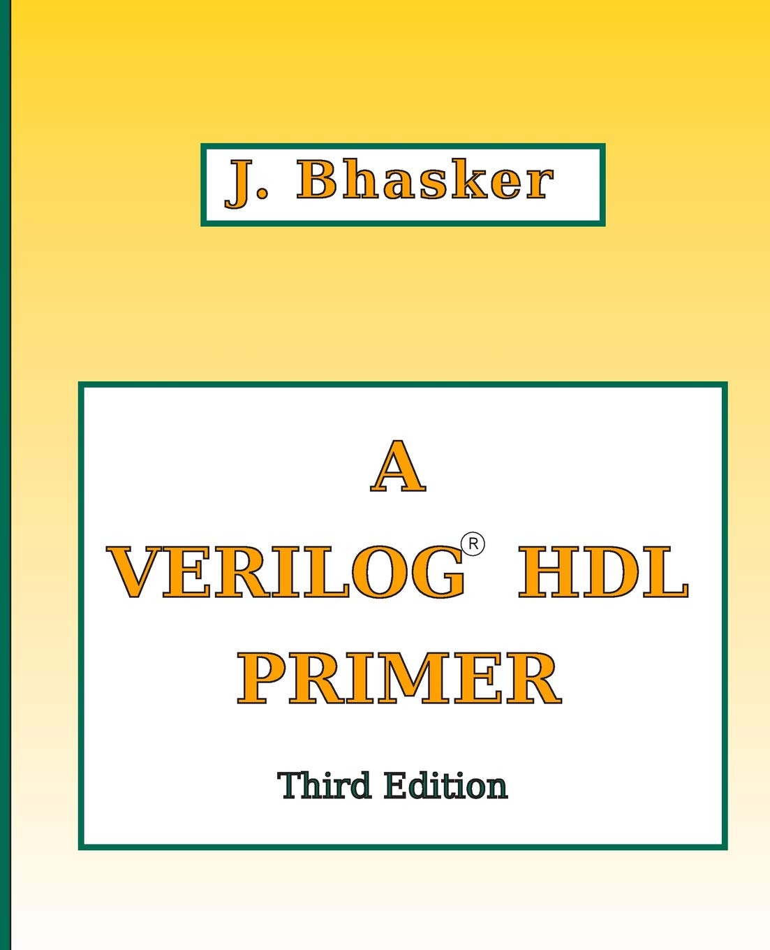 Product Image: A Verilog HDL Primer, Third Edition