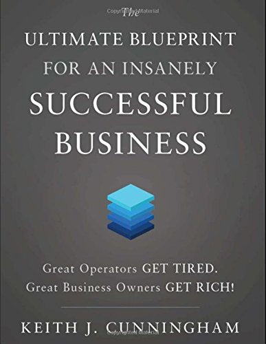 The Ultimate Blueprint for an Insanely Successful Business Books