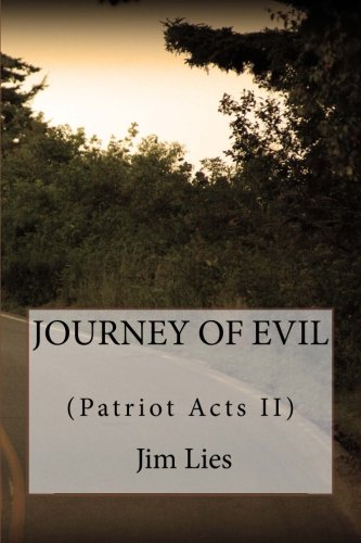 Journey of Evil: (Patriot Acts II) book