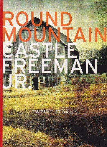 Round Mountain: Twelve Stories Books