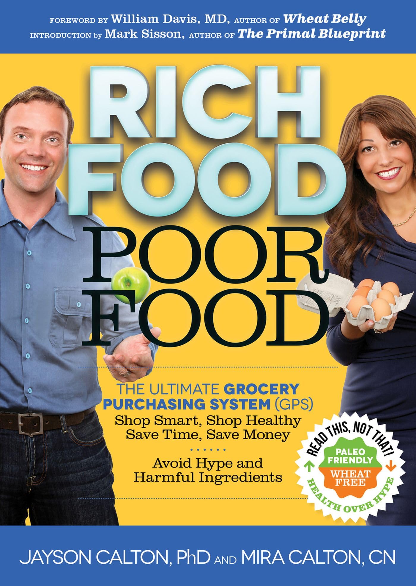 Rich Food Poor Food: The Ultimate Grocery Purchasing System (Gps) Leisure, Home & Garden
