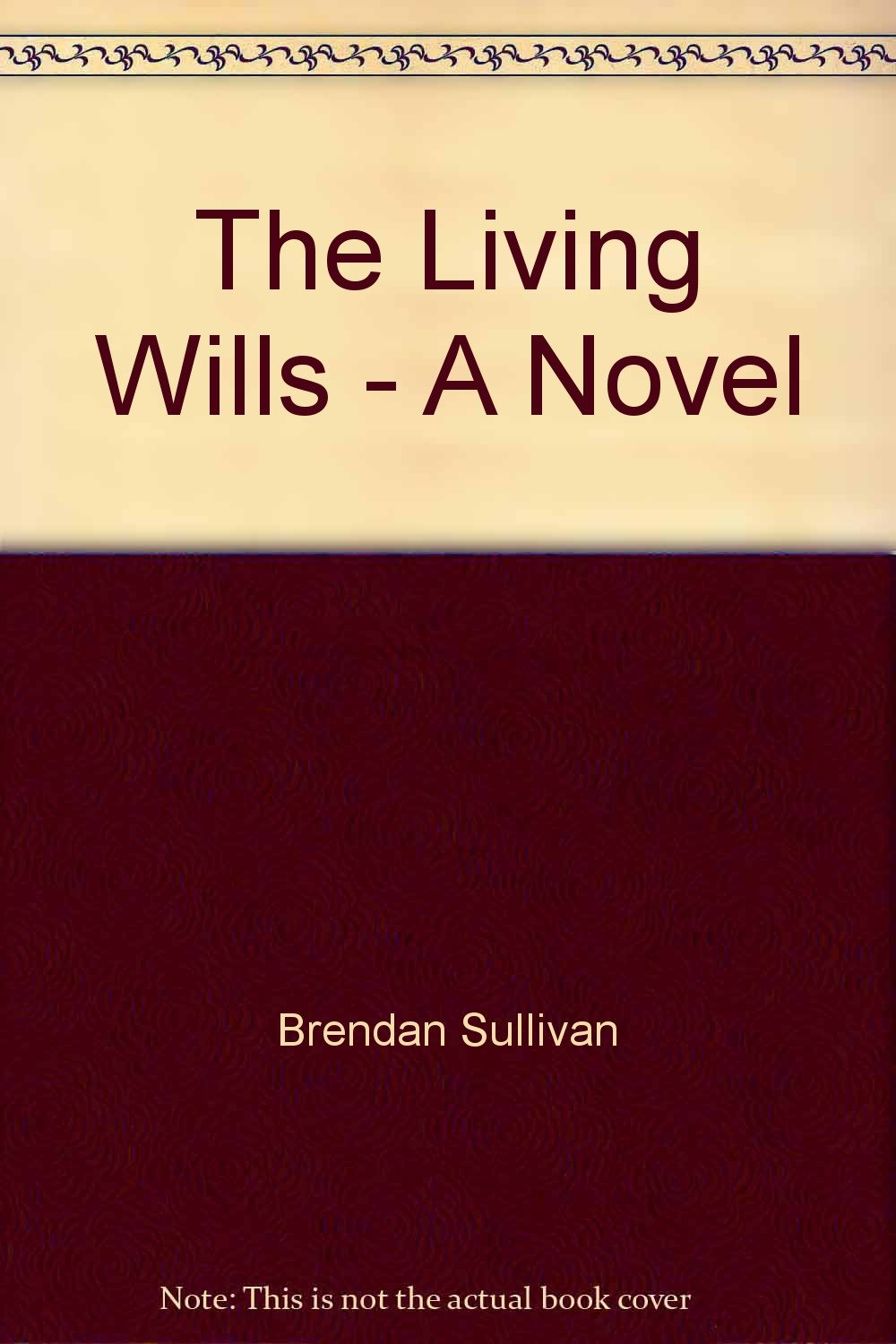 The Living Wills - A Novel Books