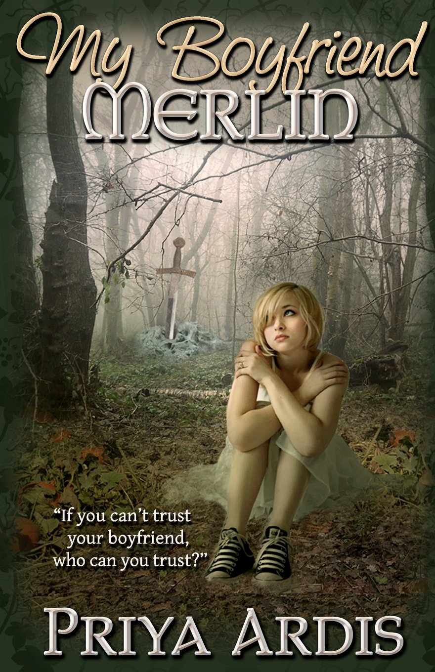 My Boyfriend Merlin: Book 1, My Merlin Series Fairy Tales & Legends