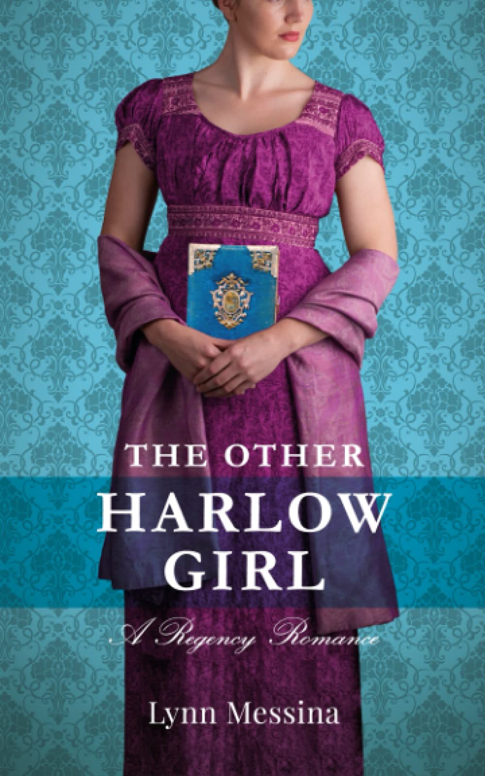 The Other Harlow Girl: A Regency Romance (Love Takes Root, Band 2) Historical Fiction