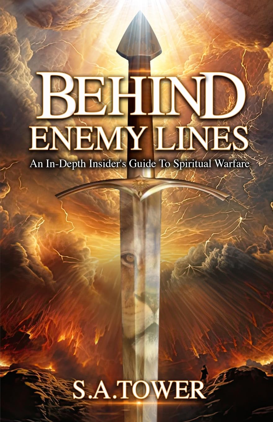 Behind Enemy Lines - An In-Depth Insider's Guide to Spiritual Warfare Religion & Esotericism
