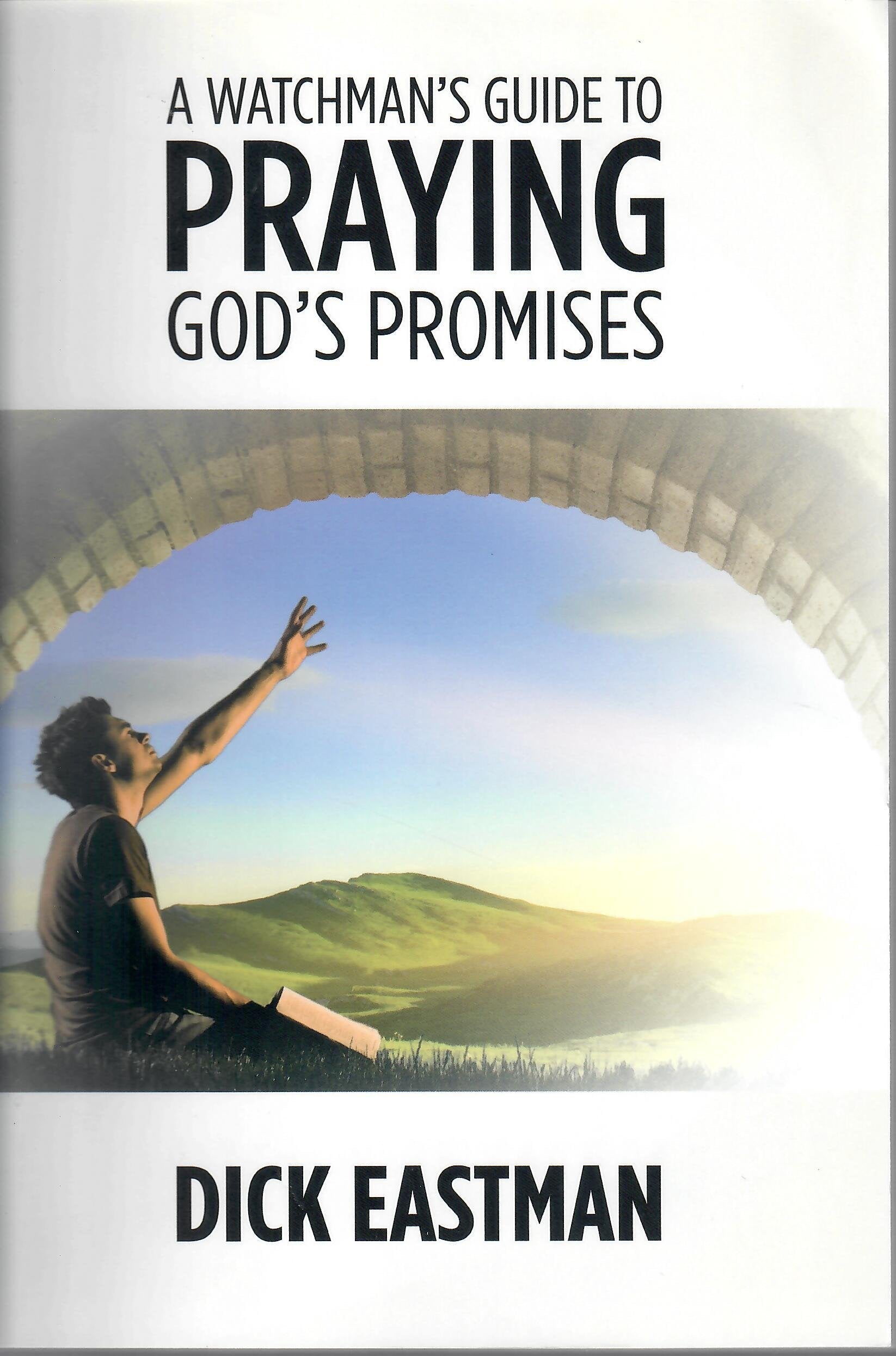 A Watchman's Guide to Praying God's Promises Books