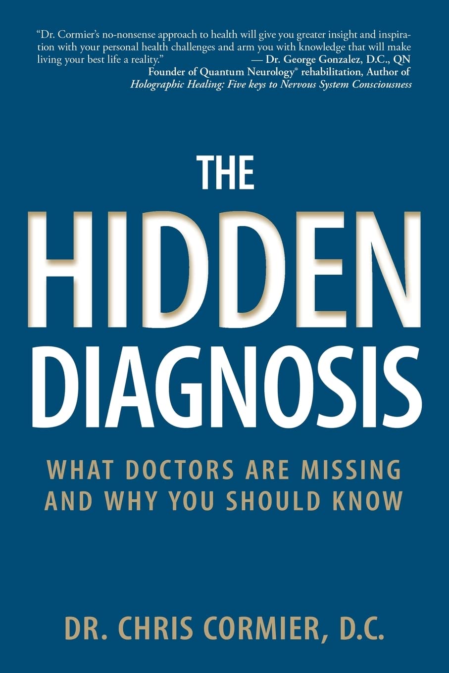 The Hidden Diagnosis: What Doctors Are Missing and Why You Should Know Health, Nutrition & Fitness