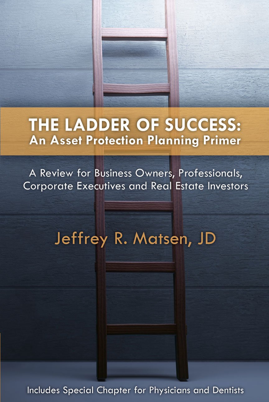 The Ladder of Success: An Asset Protection Planning Primer Books