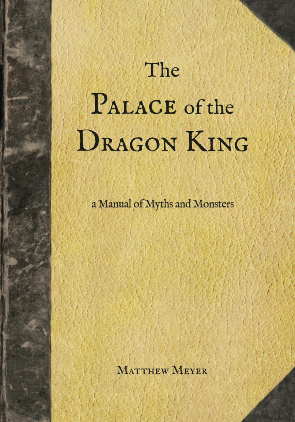 The Palace of the Dragon King: a Manual of Myths and Monsters (Yokai, Band 5) Social Sciences